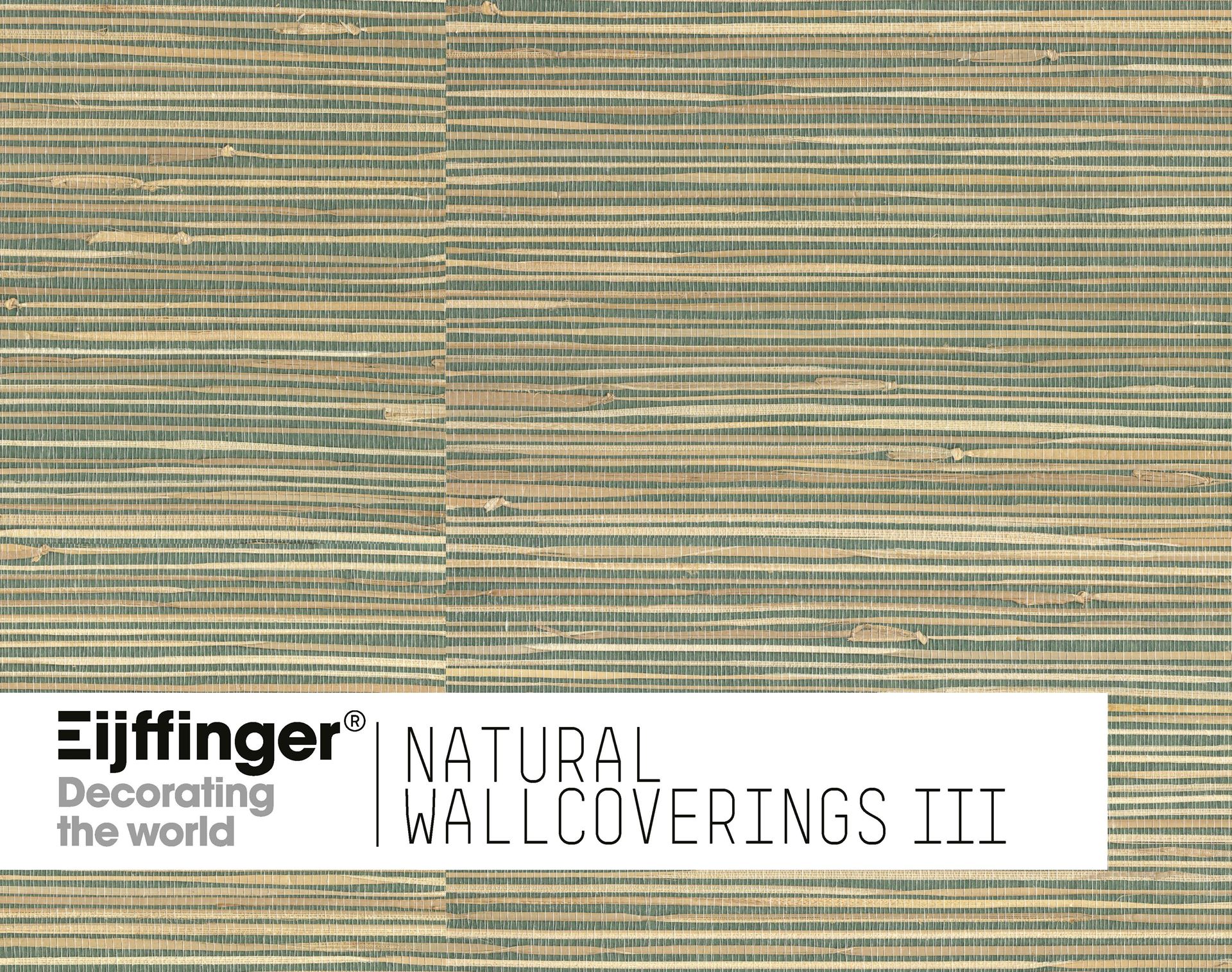 Eijffinger - Natural Wallcoverings III - Twist - Wallpower Circles - Charm - Explore - Murals - Pip Studio - Eijffinger